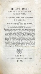 DISCURSO LIDO EM 15 DE MAIO DE 1833 NA SESSÃO PUBLICA DA ACADEMIA REAL DAS SCIENCIAS DE LISBOA